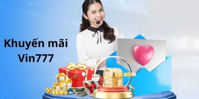 Khuyến Mãi Vin777 - Tổng Hợp Các Ưu Đãi Siêu Hot Nhà Cái 4 khuyen-mai-vin777-3