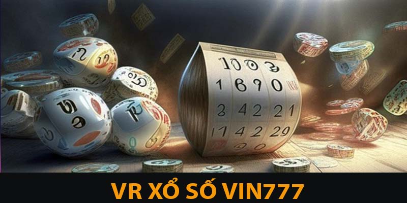 VR Xổ Số Vin777: Trải Nghiệm Chơi Theo Cách Hoàn Toàn Mới 2 Tầm quan trọng của công nghệ VR và xổ số online
